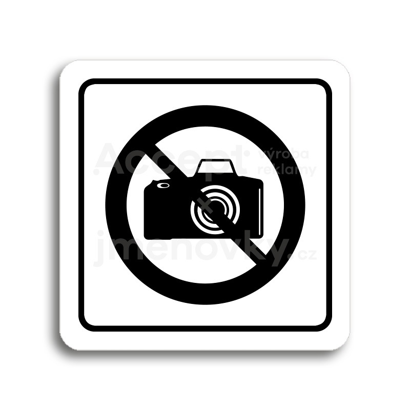 Piktogram "zákaz fotografování" - bílá tabulka - černý tisk