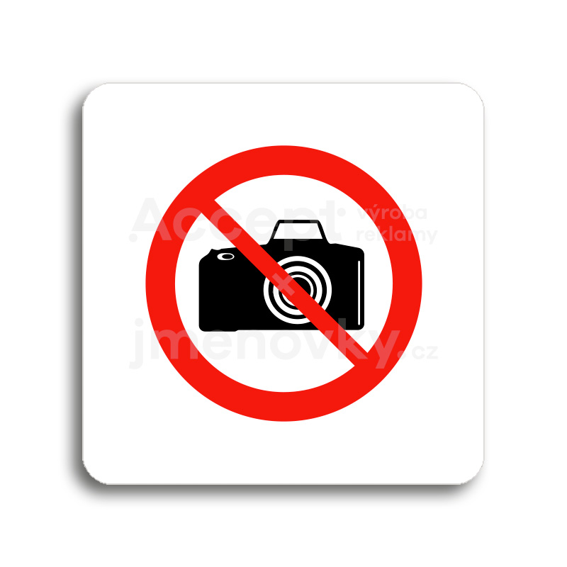 Piktogram "zákaz fotografování" - bílá tabulka - barevný tisk bez rámečku