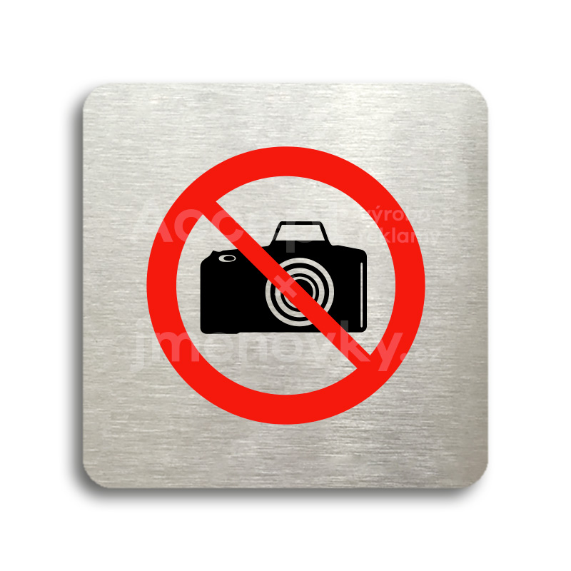 Piktogram "zákaz fotografování" - stříbrná tabulka - barevný tisk bez rámečku