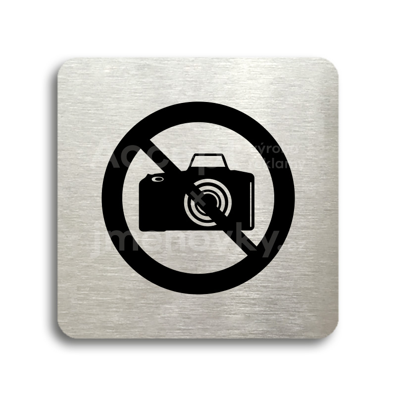 Piktogram "zákaz fotografování" - stříbrná tabulka - černý tisk bez rámečku
