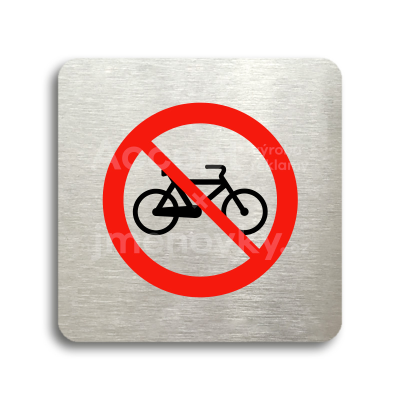 Piktogram "zákaz jízdy na bicyklu" - stříbrná tabulka - barevný tisk bez rámečku