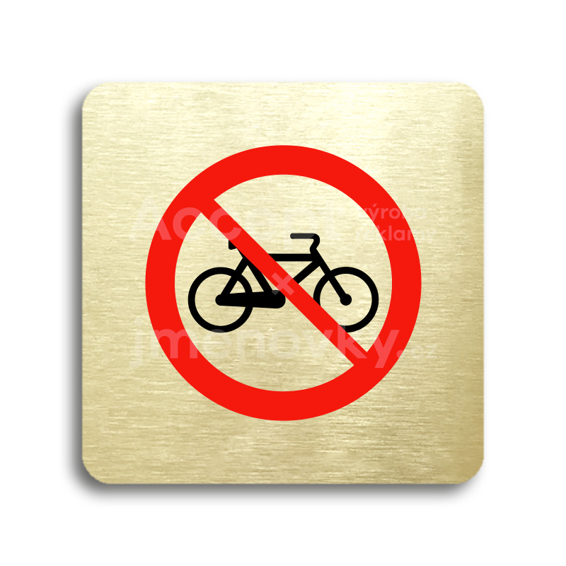 Piktogram "zákaz jízdy na bicyklu" - zlatá tabulka - barevný tisk bez rámečku
