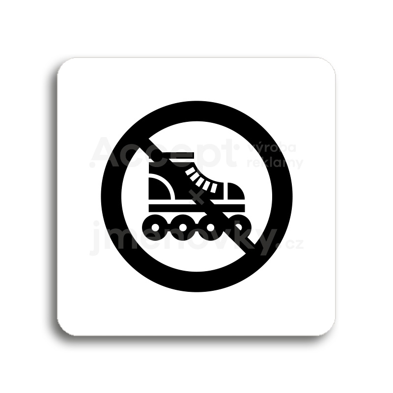 Piktogram "zákaz jízdy na kolečkových bruslích" - bílá tabulka - černý tisk bez rámečku