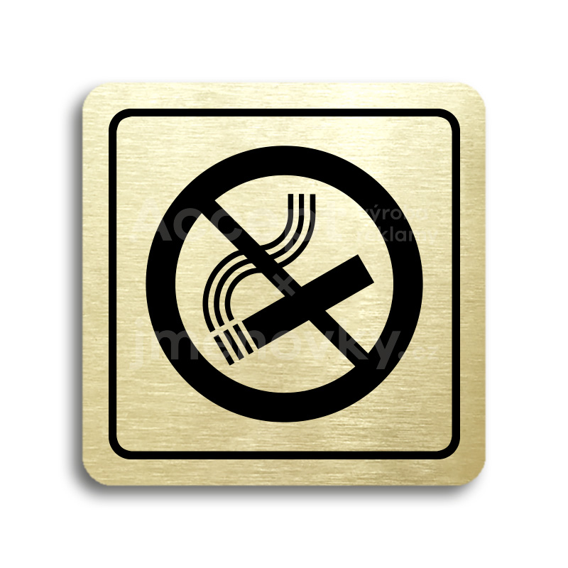Piktogram "zákaz kouření" - zlatá tabulka - černý tisk