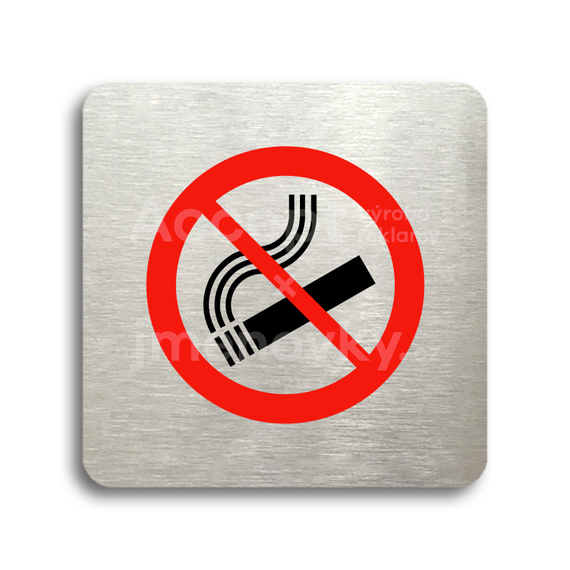 Piktogram "zákaz kouření" - stříbrná tabulka - barevný tisk bez rámečku
