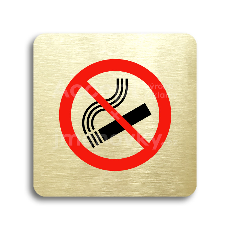 Piktogram "zákaz kouření" - zlatá tabulka - barevný tisk bez rámečku