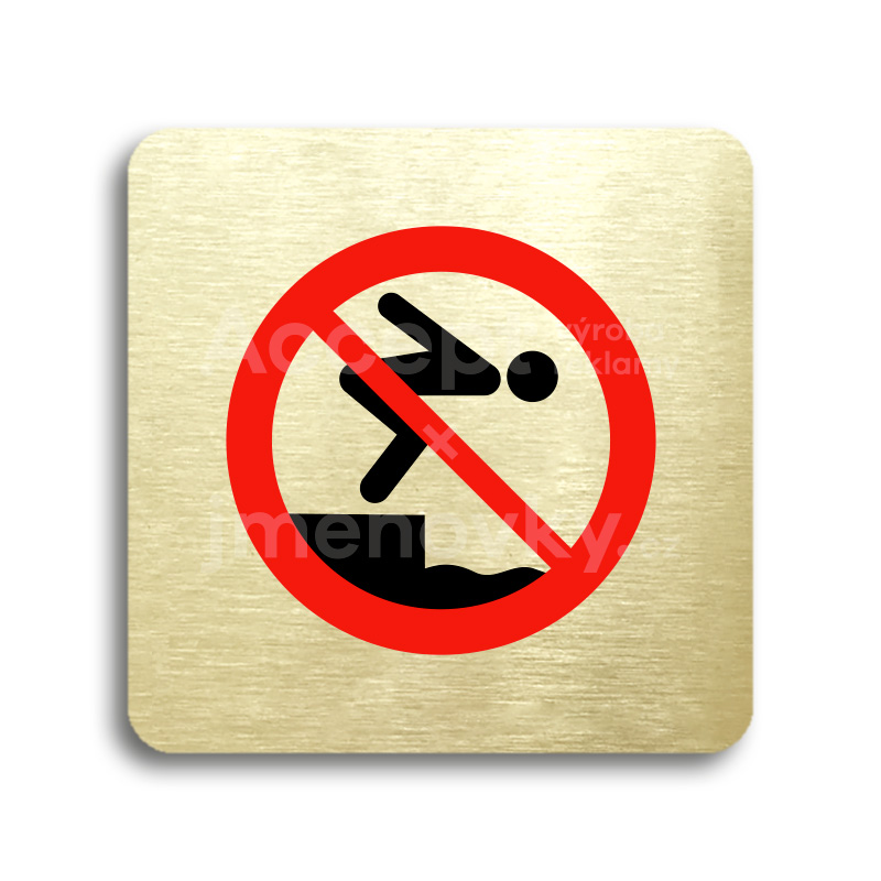 Piktogram "zákaz skákání do vody" - zlatá tabulka - barevný tisk bez rámečku