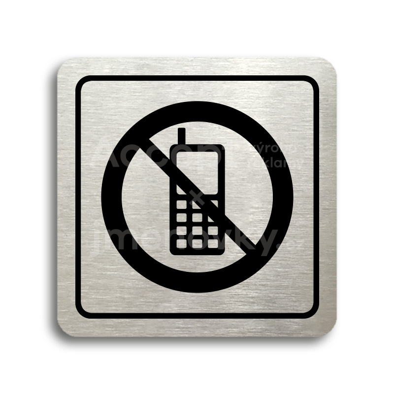Piktogram "zákaz telefonování" - stříbrná tabulka - černý tisk