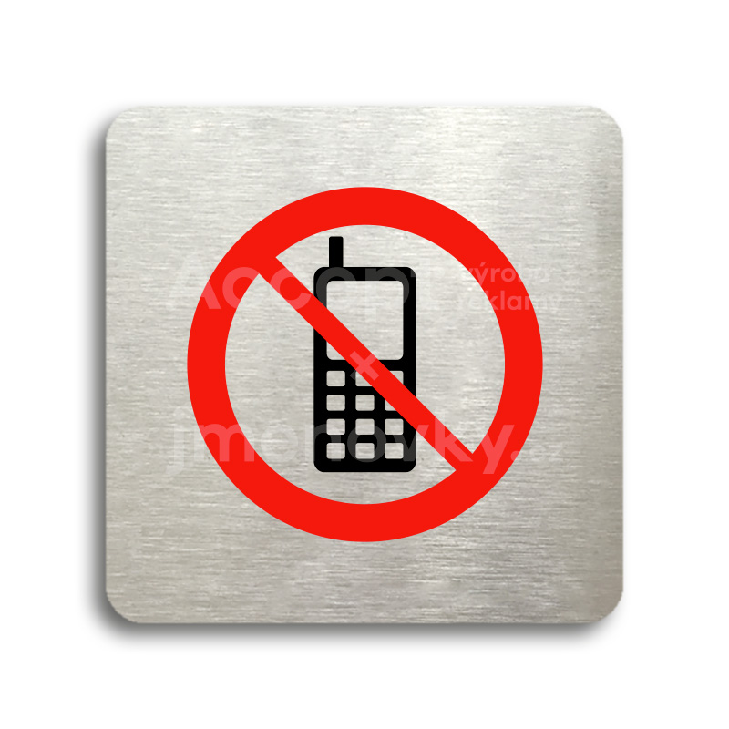 Piktogram "zákaz telefonování" - stříbrná tabulka - barevný tisk bez rámečku