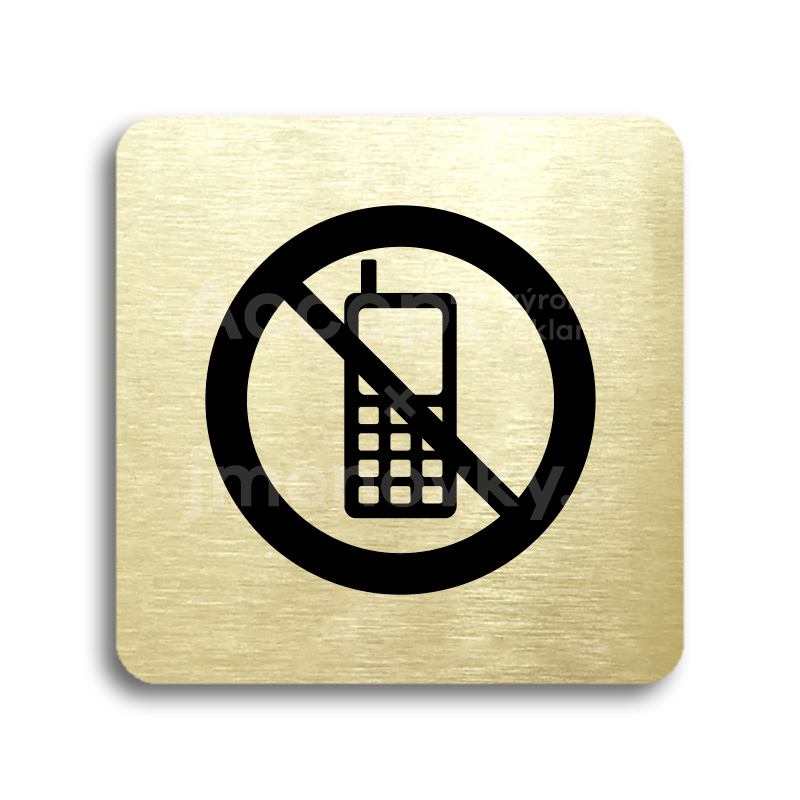 Piktogram "zákaz telefonování" - zlatá tabulka - černý tisk bez rámečku