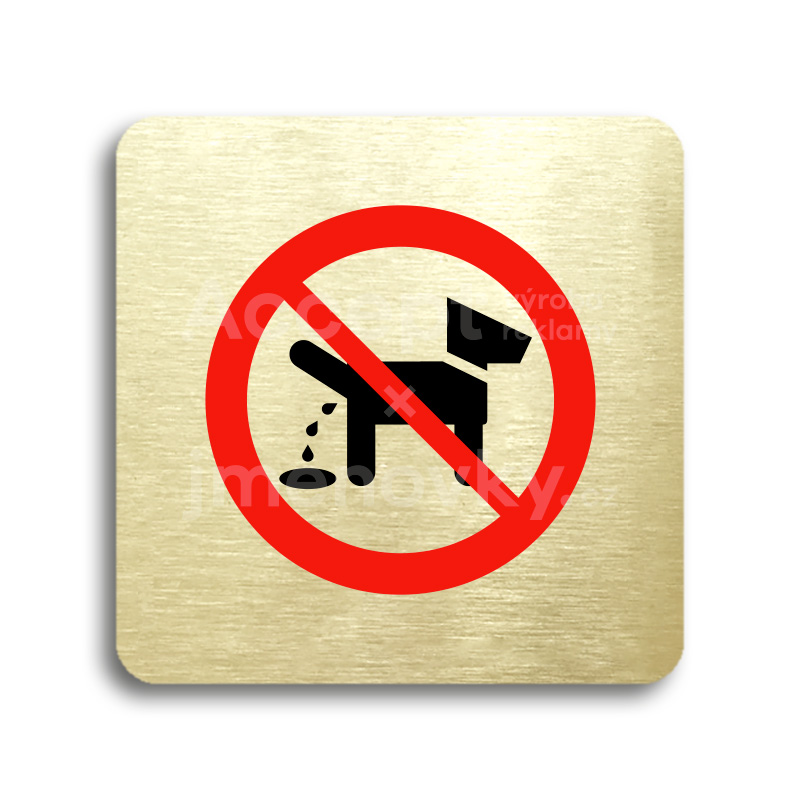 Piktogram "zákaz venčení zvířat" - zlatá tabulka - barevný tisk bez rámečku
