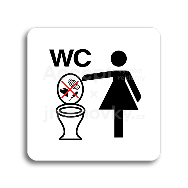Piktogram "zákaz vhazování předmětů do WC II" - bílá tabulka - barevný tisk bez rámečku