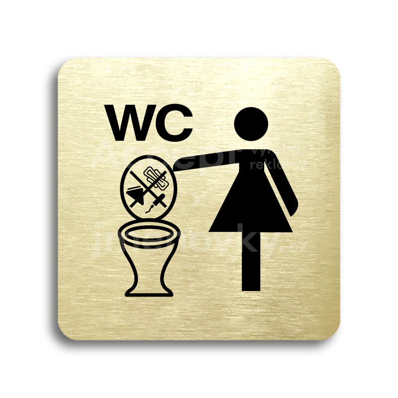 Piktogram "zákaz vhazování předmětů do WC II" - zlatá tabulka - černý tisk bez rámečku