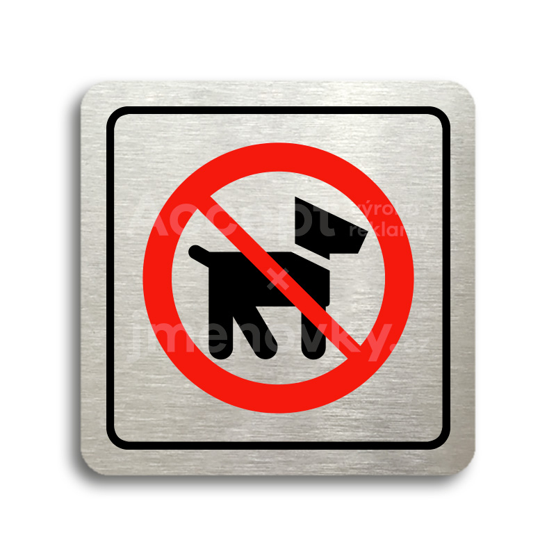 Piktogram "zákaz vstupu se psem II" - stříbrná tabulka - barevný tisk