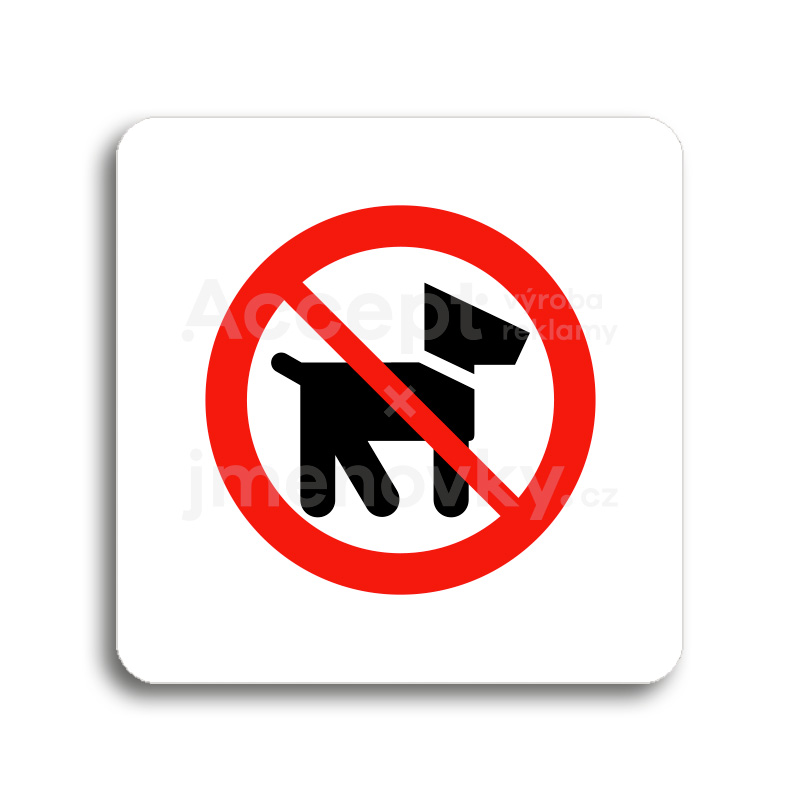 Piktogram "zákaz vstupu se psem II" - bílá tabulka - barevný tisk bez rámečku