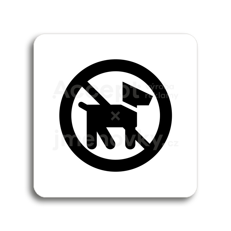 Piktogram "zákaz vstupu se psem II" - bílá tabulka - černý tisk bez rámečku