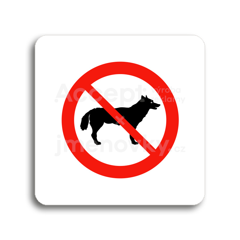 Piktogram "zákaz vstupu se psem" - bílá tabulka - barevný tisk bez rámečku