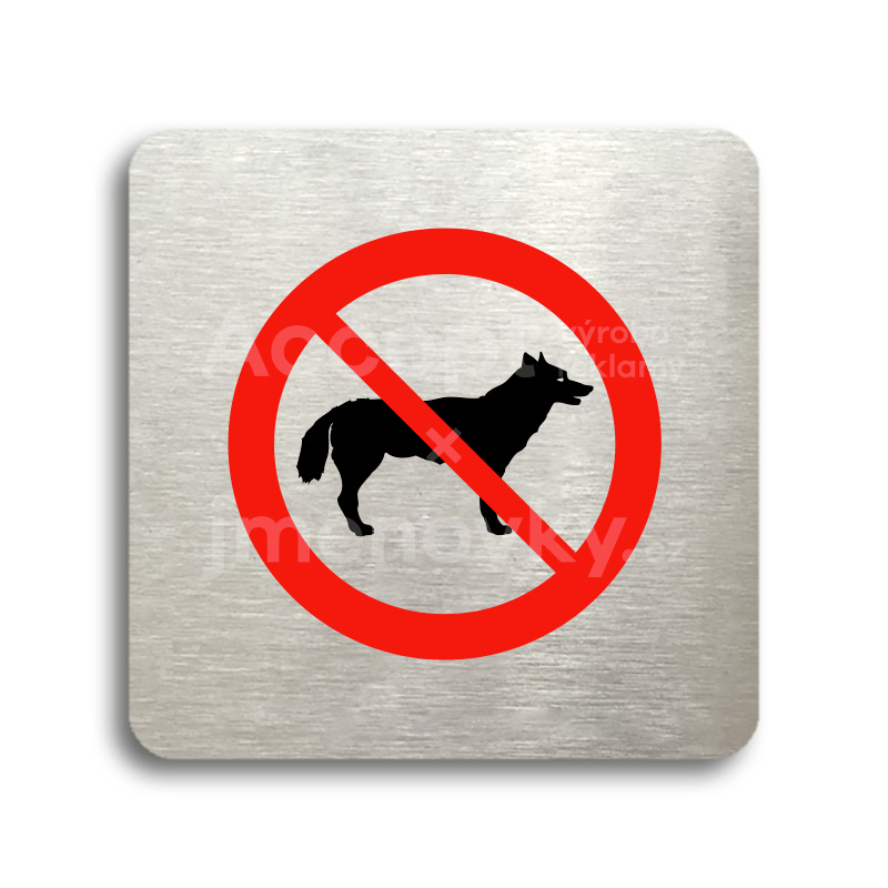 Piktogram "zákaz vstupu se psem" - stříbrná tabulka - barevný tisk bez rámečku