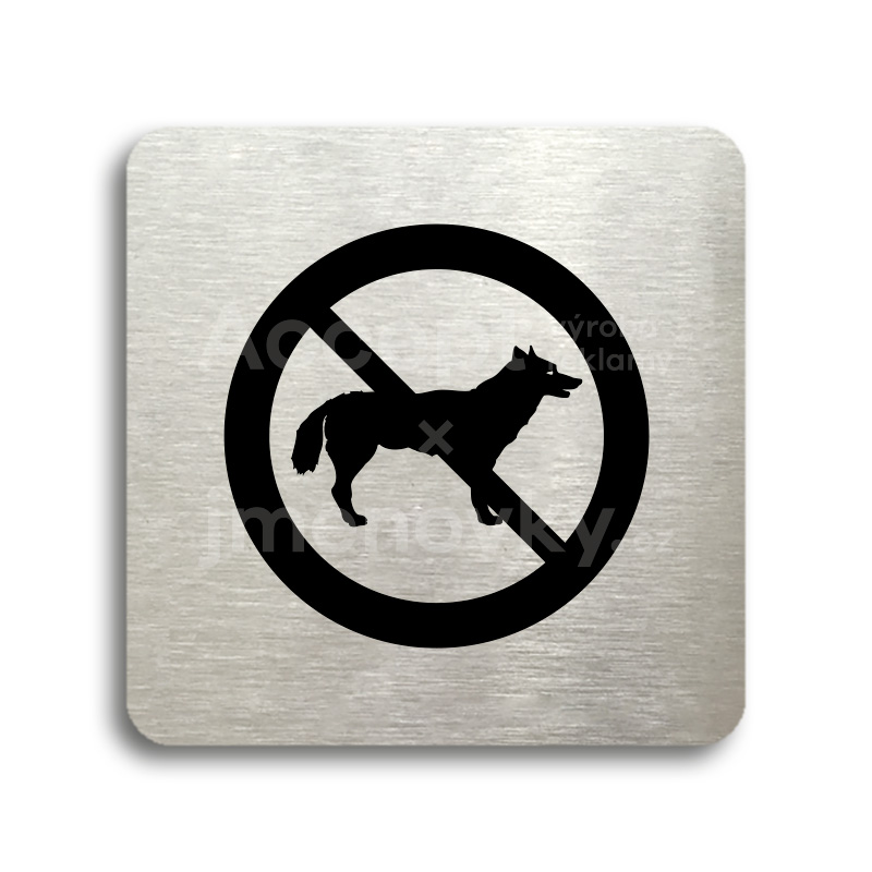 Piktogram "zákaz vstupu se psem" - stříbrná tabulka - černý tisk bez rámečku