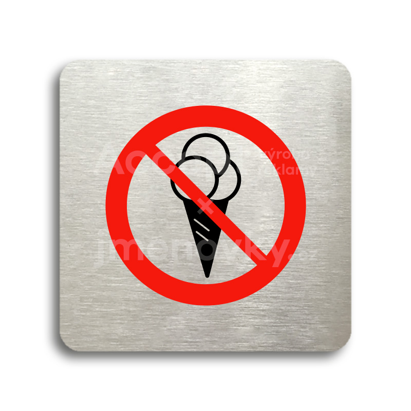 Piktogram "zákaz vstupu se zmrzlinou II" - stříbrná tabulka - barevný tisk bez rámečku