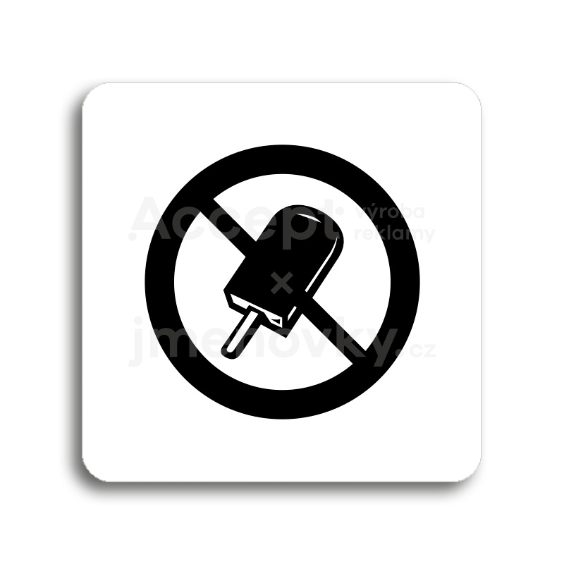 Piktogram "zákaz vstupu se zmrzlinou" - bílá tabulka - černý tisk bez rámečku
