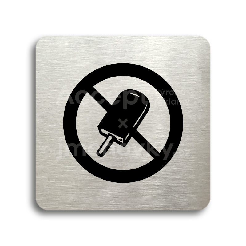 Piktogram "zákaz vstupu se zmrzlinou" - stříbrná tabulka - černý tisk bez rámečku