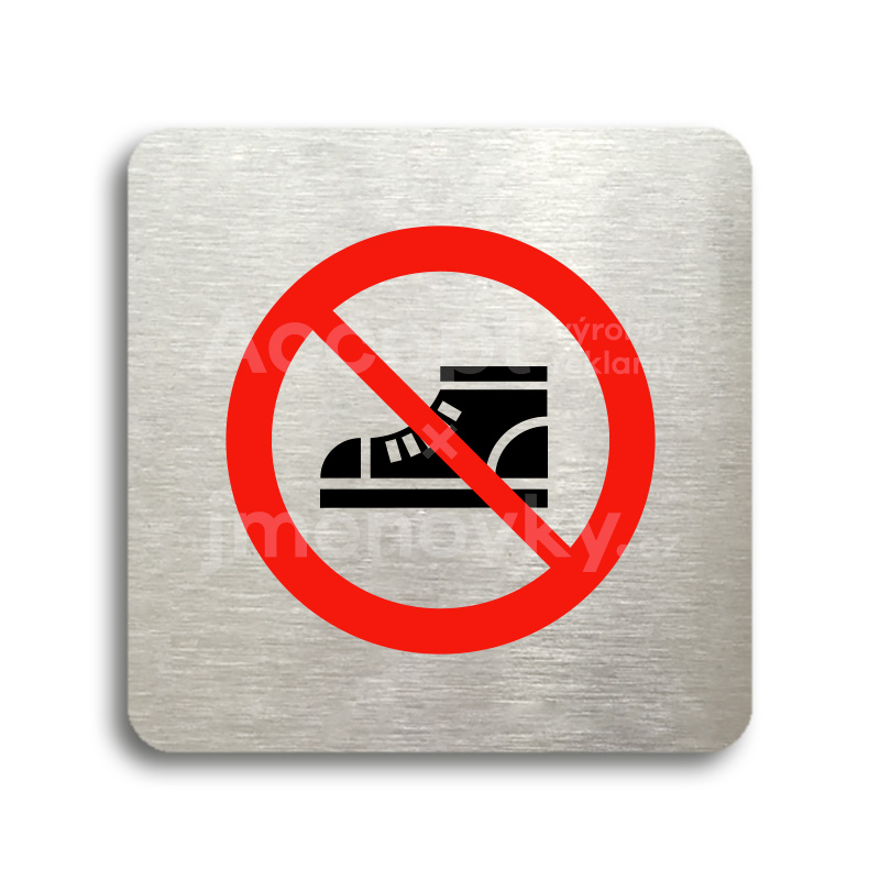 Piktogram "zákaz vstupu v obuvi" - stříbrná tabulka - barevný tisk bez rámečku