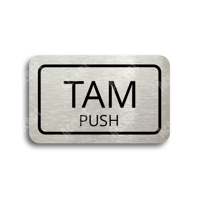 Tabulka SEM - TAM - stříbrná tabulka - černý tisk