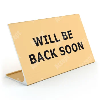 zlatý stolní informační stojánek D-62 "WILL BE BACK SOON" - D-62.ZLA.105.018