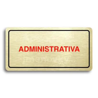 Piktogram "ADMINISTRATIVA" - zlatá tabulka - barevný tisk