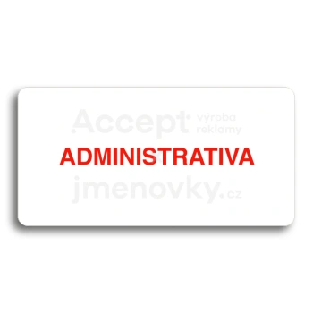 Piktogram "ADMINISTRATIVA" - bílá tabulka - barevný tisk bez rámečku