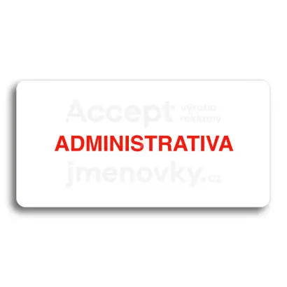 Piktogram "ADMINISTRATIVA" - bílá tabulka - barevný tisk bez rámečku