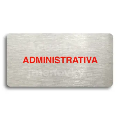 Piktogram "ADMINISTRATIVA" - stříbrná tabulka - barevný tisk bez rámečku