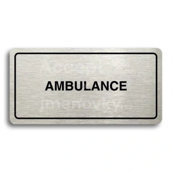 Piktogram "AMBULANCE" - stříbrná tabulka - černý tisk