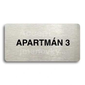 Piktogram "APARTMÁN 3" - stříbrná tabulka - černý tisk bez rámečku
