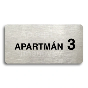 Piktogram "APARTMÁN 3 II" - stříbrná tabulka - černý tisk bez rámečku