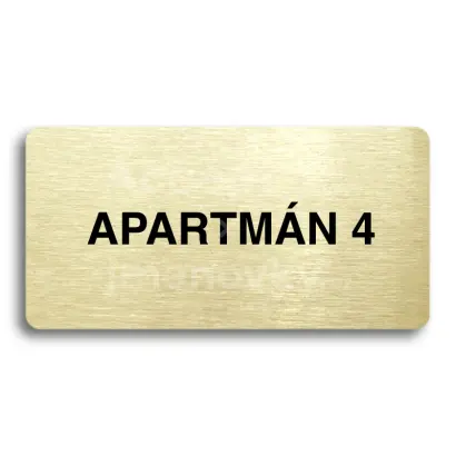 Piktogram "APARTMÁN 4" - zlatá tabulka - černý tisk bez rámečku