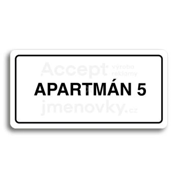 Piktogram "APARTMÁN 5" - bílá tabulka - černý tisk