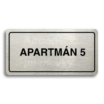Piktogram "APARTMÁN 5" - stříbrná tabulka - černý tisk