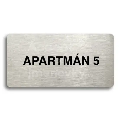 Piktogram "APARTMÁN 5" - stříbrná tabulka - černý tisk bez rámečku