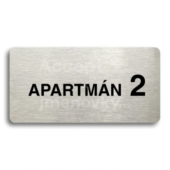 Piktogram "APARTMÁN 2 II" - stříbrná tabulka - černý tisk bez rámečku