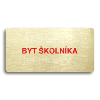 Piktogram "BYT ŠKOLNÍKA" - zlatá tabulka - barevný tisk bez rámečku
