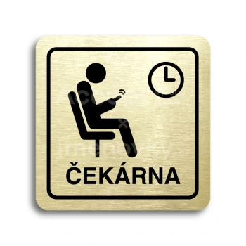 Piktogram "čekárna IV" - zlatá tabulka - černý tisk