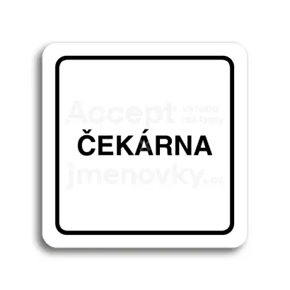 Piktogram "čekárna" - bílá tabulka - černý tisk