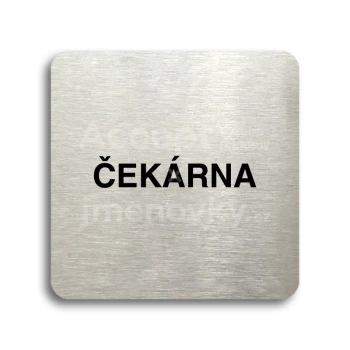Piktogram "čekárna" - stříbrná tabulka - černý tisk bez rámečku