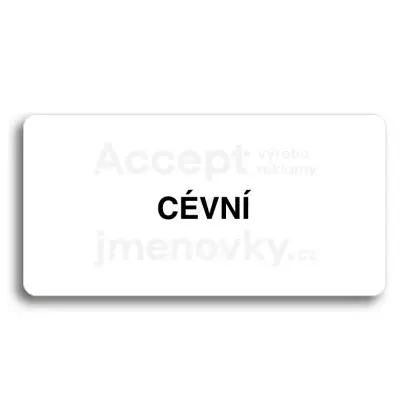 Piktogram "CÉVNÍ" - bílá tabulka - černý tisk bez rámečku