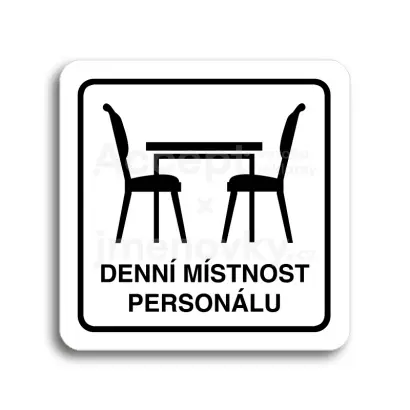 Piktogram "denní místnost personálu" - bílá tabulka - černý tisk