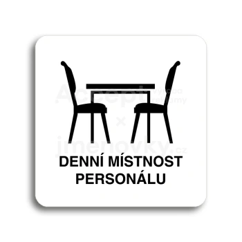 Piktogram "denní místnost personálu" - bílá tabulka - černý tisk bez rámečku