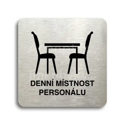 Piktogram "denní místnost personálu" - stříbrná tabulka - černý tisk bez rámečku