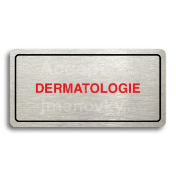 Piktogram "DERMATOLOGIE" - stříbrná tabulka - barevný tisk
